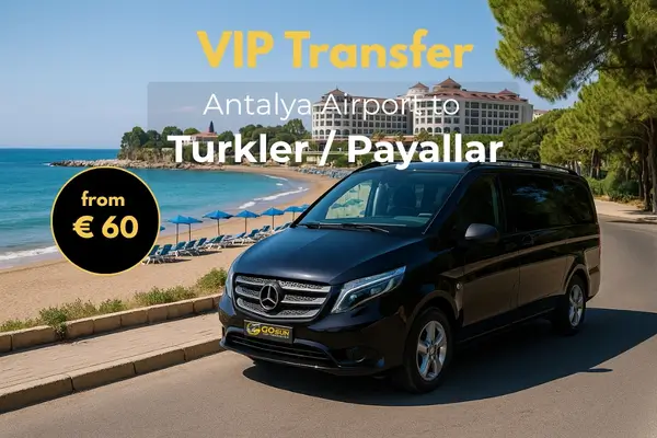 Private Transfers from Antalya Airport to Turkler – Payallar (Alanya)