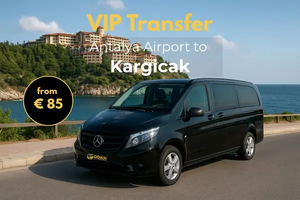 Private Transfers from Antalya Airport to Kargicak (Alanya)