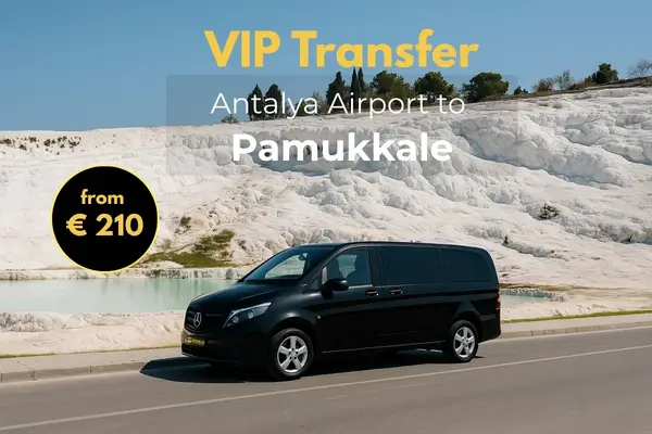 Private Transfers from Antalya Airport to Pamukkale (Denizli)