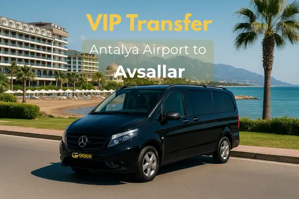 Частный трансфер из аэропорта Анталии в Авсаллар (Алания)