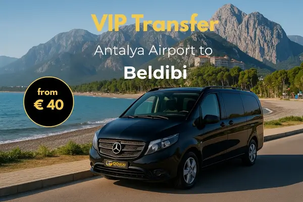 Private Transfers from Antalya Airport to Beldibi (Kemer)
