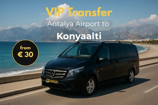 Private Transfers from Antalya Airport to Konyaalti