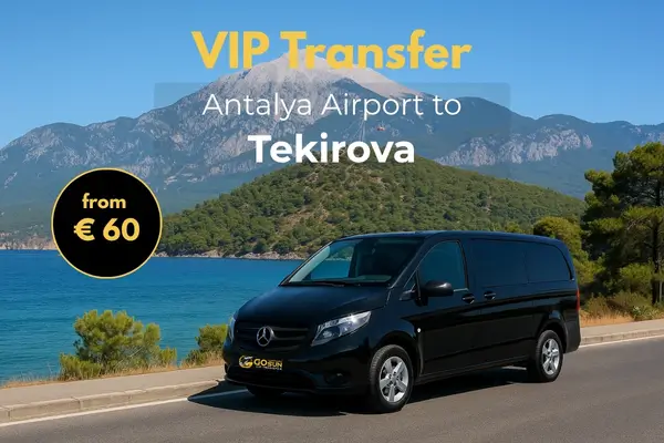 Private Transfers from Antalya Airport to Tekirova (Kemer)