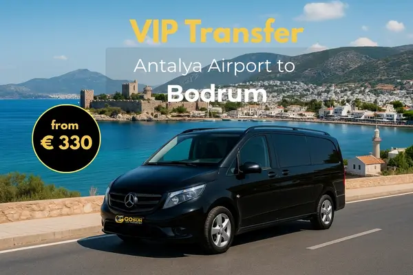 Private Transfers from Antalya Airport to Bodrum (Mugla)