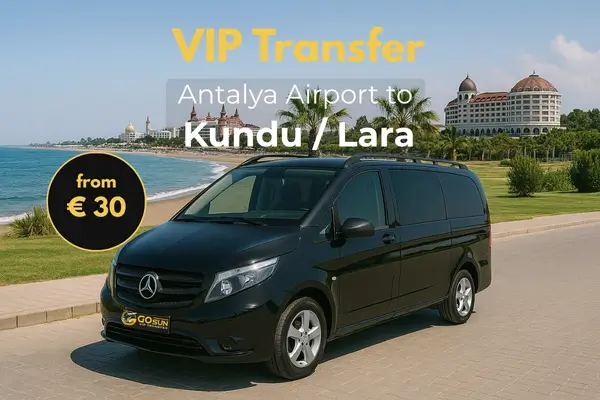 Private Transfers from Antalya Airport to Kundu – Lara