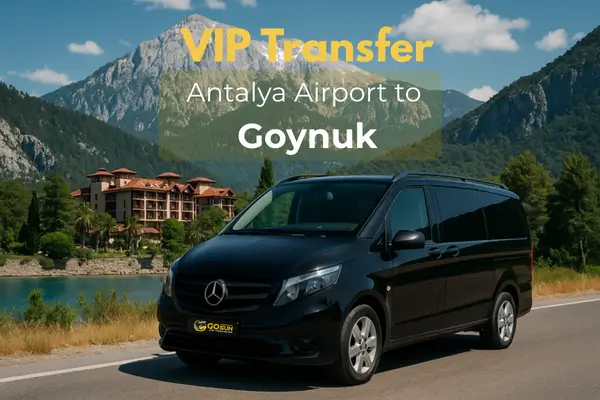 Индивидуальные трансферы из аэропорта Антальи в Goynuk (Кемер)